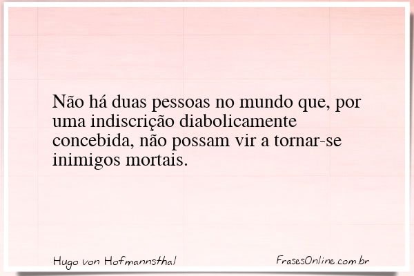 Frase de Hugo von Hofmannsthal