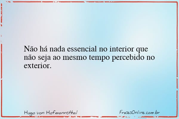 Frase de Hugo von Hofmannsthal