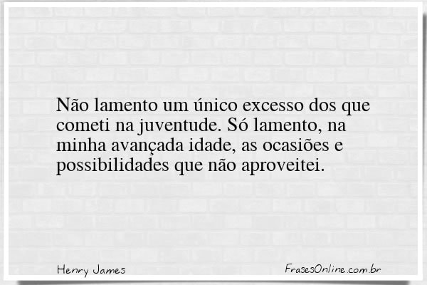 Frase de Henry James