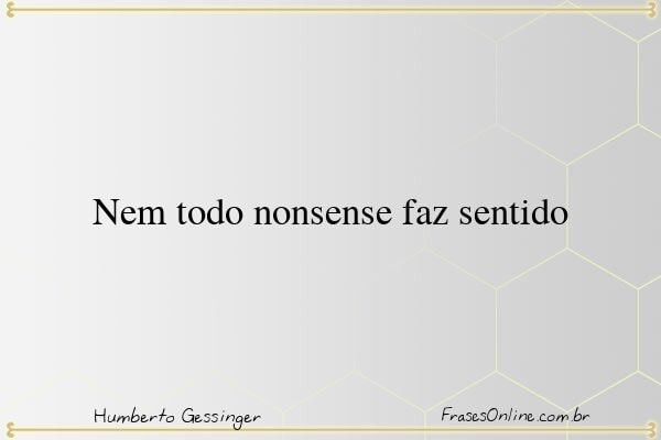 Frase de Humberto Gessinger
