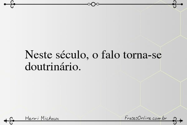 Frase de Henri Michaux