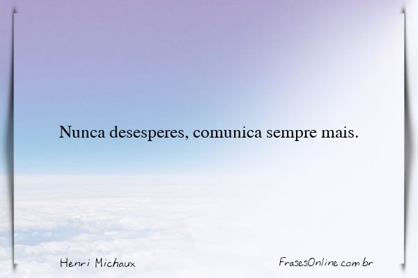 Frase de Henri Michaux