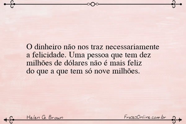 Frase de Helen G. Brown