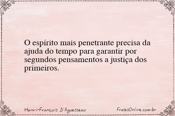 Frase de Henri-François D'Aguesseau