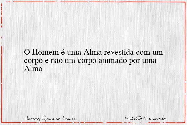 Frase de Harvey Spencer Lewis