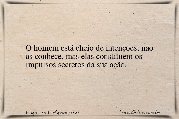 Frase de Hugo von Hofmannsthal