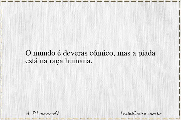 Frase de H. P. Lovecraft
