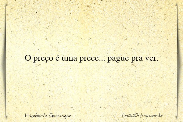 Frase de Humberto Gessinger