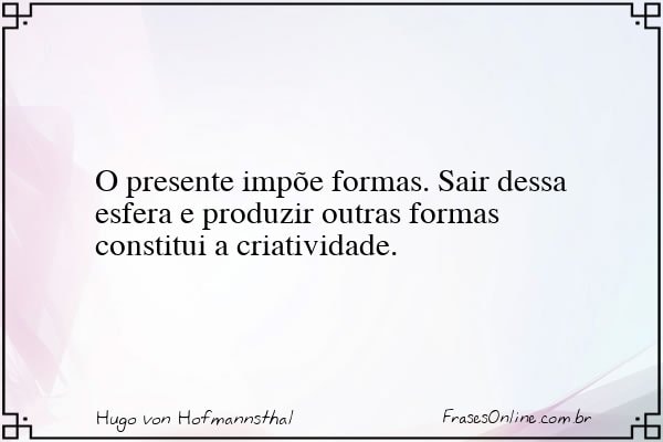 Frase de Hugo von Hofmannsthal
