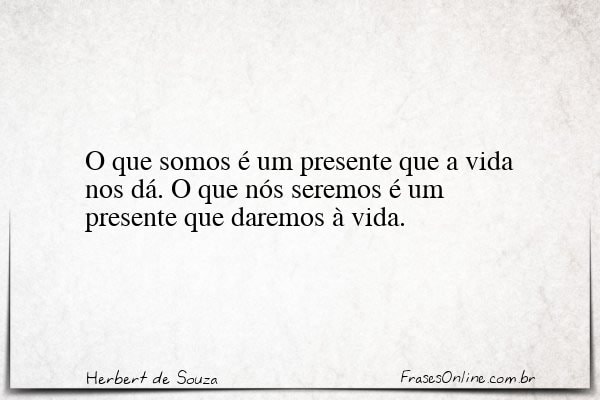 Frase de Herbert de Souza