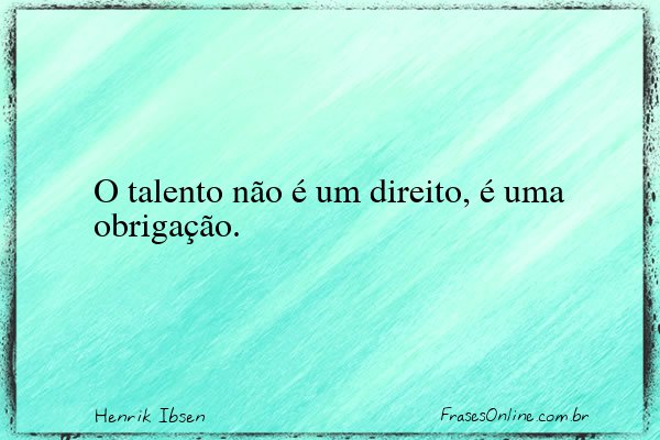 Frase de Henrik Ibsen