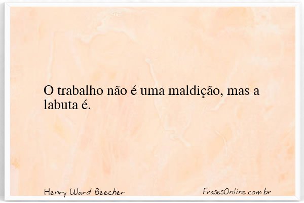 Frase de Henry Ward Beecher