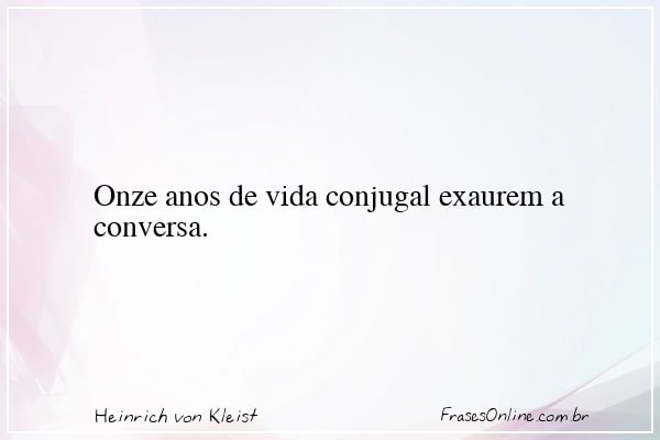 Frase de Heinrich von Kleist