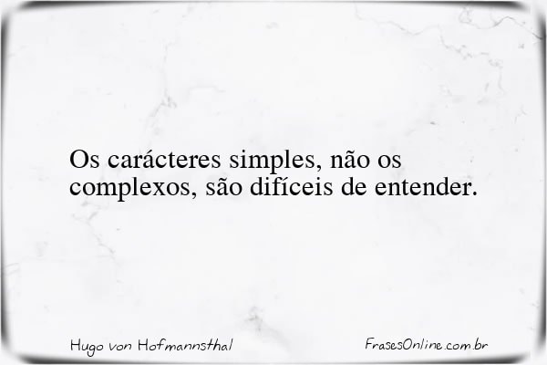 Frase de Hugo von Hofmannsthal