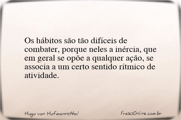 Frase de Hugo von Hofmannsthal