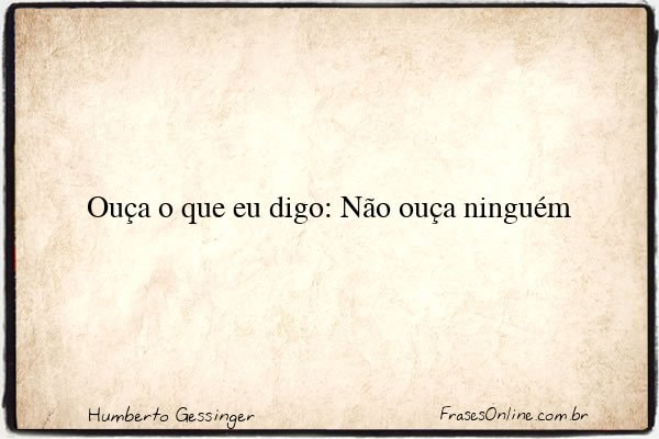 Frase de Humberto Gessinger