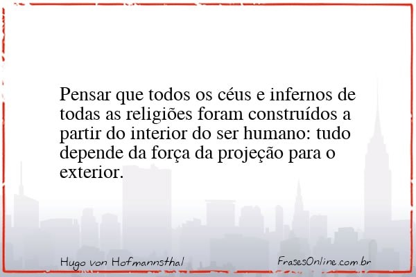 Frase de Hugo von Hofmannsthal