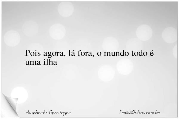 Frase de Humberto Gessinger
