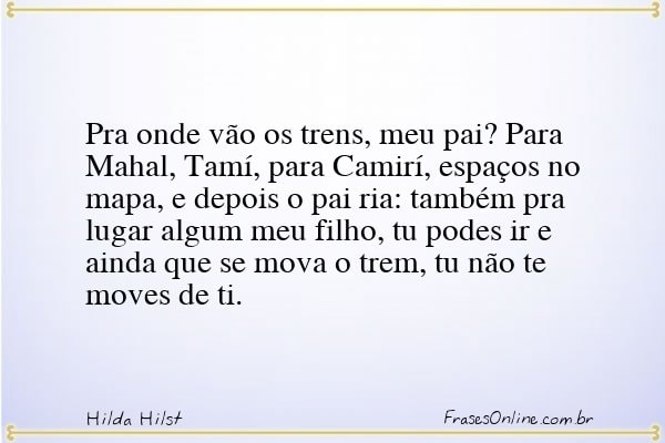 Frase de Hilda Hilst