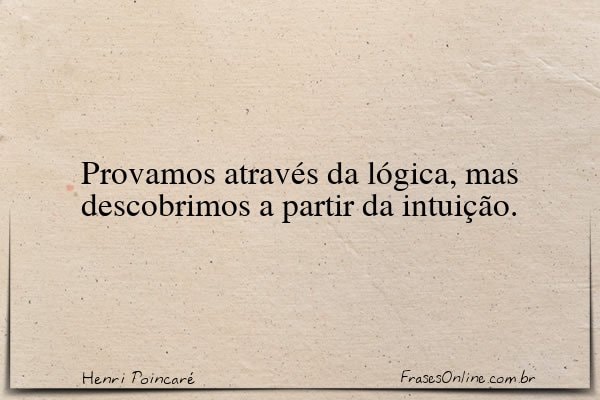 Frase de Henri Poincaré