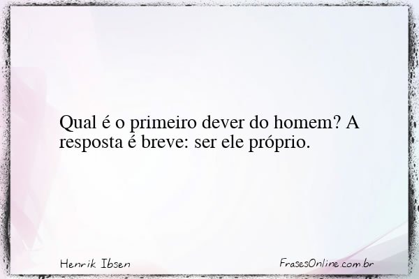 Frase de Henrik Ibsen