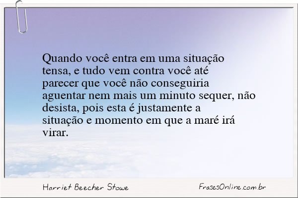 Frase de Harriet Beecher Stowe