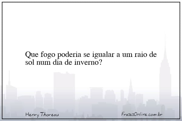 Frase de Henry Thoreau