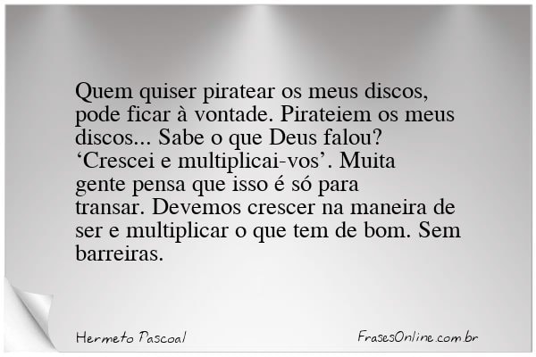 Frase de Hermeto Pascoal