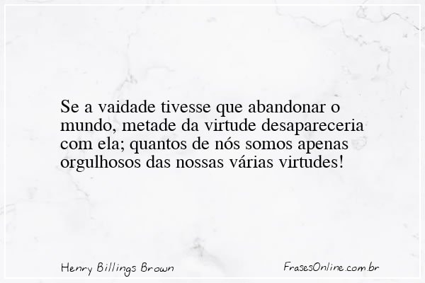 Frase de Henry Billings Brown