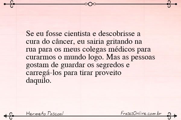 Frase de Hermeto Pascoal