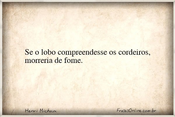 Frase de Henri Michaux