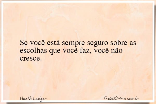 Frase de Heath Ledger