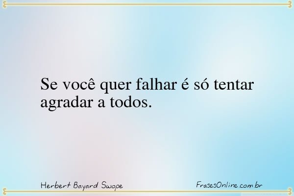 Frase de Herbert Bayard Swope
