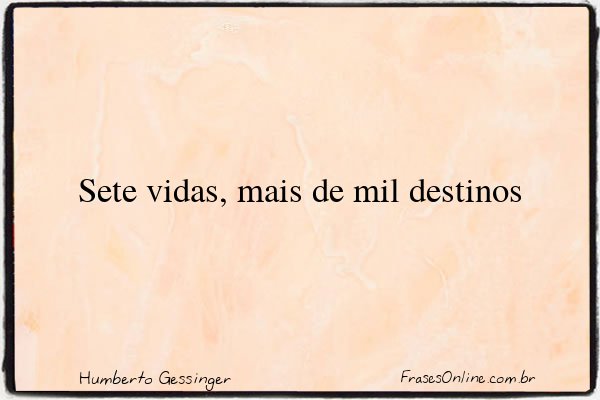 Frase de Humberto Gessinger