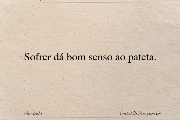 Frase de Hesíodo