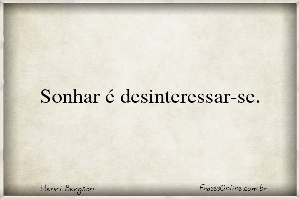 Frase de Henri Bergson