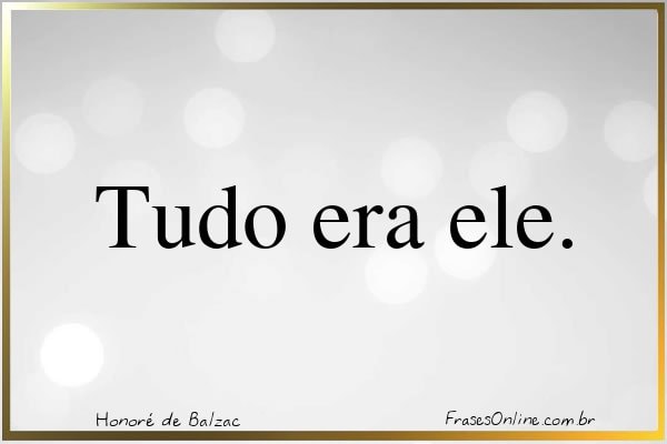 Frase de Honoré de Balzac