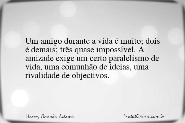 Frase de Henry Brooks Adams