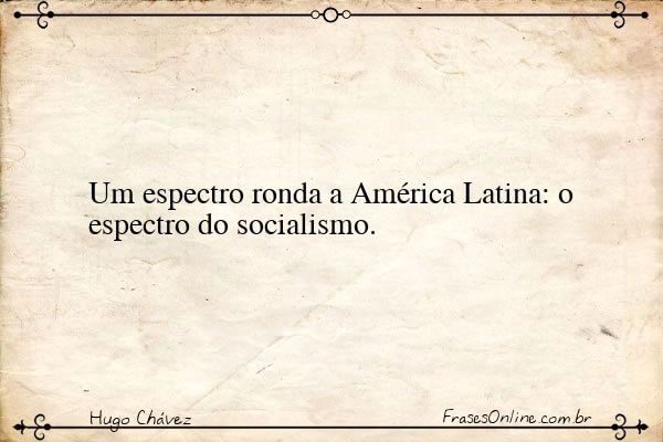 Frase de Hugo Chávez
