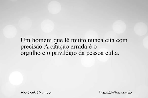 Frase de Hesketh Pearson
