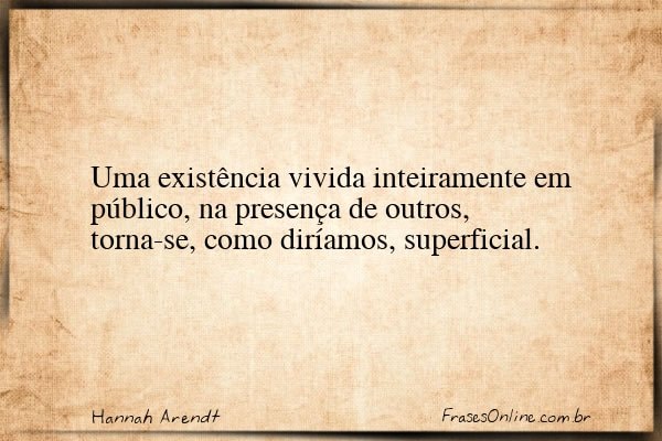 Frase de Hannah Arendt