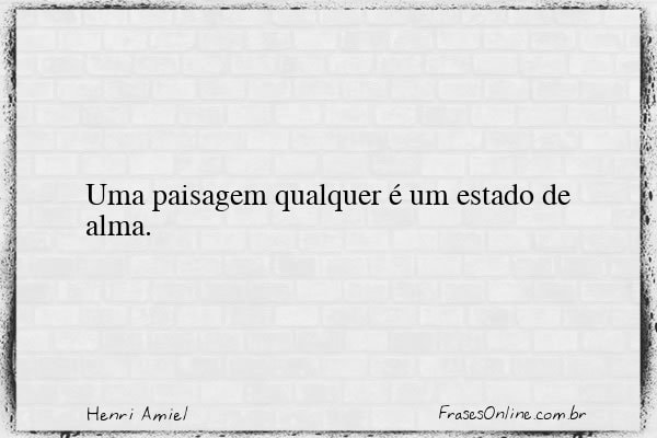 Frase de Henri Amiel