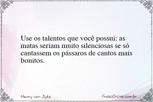 Frase de Henry van Dyke