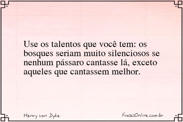 Frase de Henry van Dyke