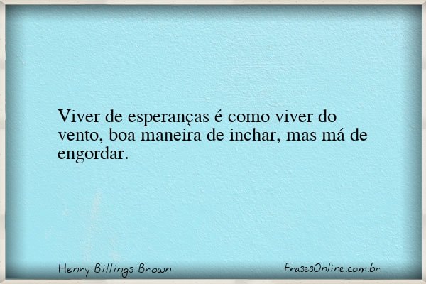Frase de Henry Billings Brown