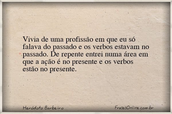 Frase de Heródoto Barbeiro