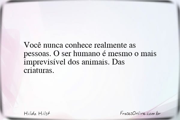 Frase de Hilda Hilst