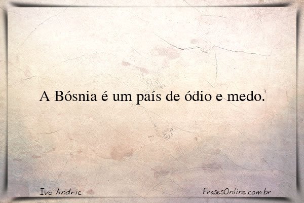 Frase de Ivo Andric