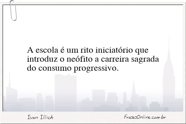 Frase de Ivan Illich