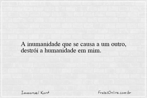 Frase de Immanuel Kant